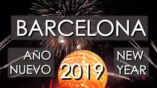 ▷ AÑO NUEVO 2019 BARCELONA 🎉  CAMPANADAS y FUEGOS ARTIFICIALES 💥 [upl. by Cindi]