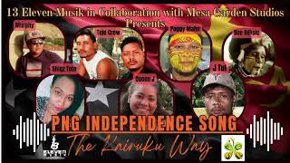 Kairuku Independence Song Official Audio [upl. by Cawley]