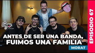 MORAT ANTES DE SER UNA BANDA FUIMOS UNA FAMILIA  La Lengua [upl. by Notled]