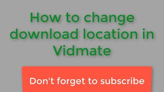 how to change download location in vidmate [upl. by Ecal]