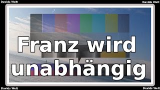 Franz wird unabhängig dtG24 [upl. by Chenee776]