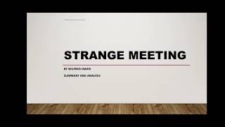 STRANGE MEETING POEM BY WILFRED OWEN SUMMARY AND ANALYSIS [upl. by Wrennie311]