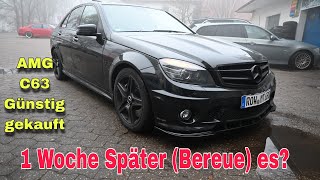 Ein AMG C63 günstig gekauft 1 Woche Später bereue Ich den kaufWas kommt auf mich noch [upl. by Herzberg]