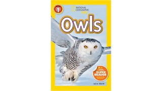 Owls Nonfiction by Laura Marsh National Geographic Kids Read Aloud [upl. by Anawed782]