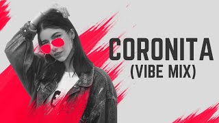 Coronita Vibe Remix  DJ MOORTAL [upl. by Iila]