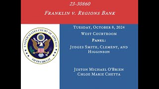 2330860 Franklin v Regions Bank Tuesday October 8 2024 [upl. by Booma224]