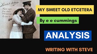 My sweet old etcetera by e e cummings  poem analysis [upl. by Enilrac806]