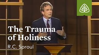 The Trauma of Holiness The Holiness of God with RC Sproul [upl. by Gernhard44]