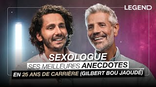 SEXOLOGUE SES MEILLEURES ANECDOTES EN 25 ANS DE CARRIÈRE Gilbert Bou Jaoudé [upl. by Kcirdnek]