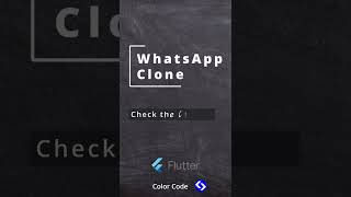 Whatsapp Mobile App Clone Design Using Flutter  ColorCode fluttertutorial fluttermobileappdev [upl. by Koeninger]