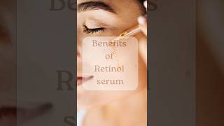 Retinol serum benefits ✨ foryou foryoupage cleanskincareproducts skincareproduct skincareserum [upl. by Annim]