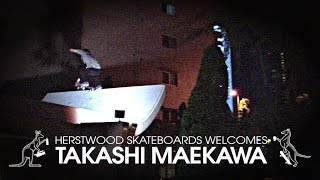 Herstwood Skateboards welcomes Takashi Maekawa [upl. by Isteb]