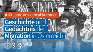 Geschichte und Gedächtnis der Migration in Österreich [upl. by Edelson]