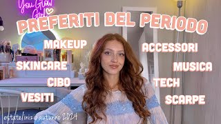 PREFERITI DEL PERIODO 💕✨ 2024  tech makeup skincare borse accessori [upl. by Liek]