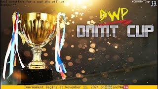 DWP DNMT Cup Round 1 Group C [upl. by Keily130]