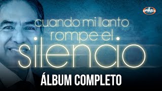 Bertino Aquino  Cuando Mi Llanto Rompe el Silencio  Álbum completo Nueva Producción [upl. by Odnamra]