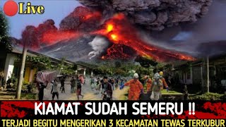 BENCANA HARI INI3 KECAMATAN KIAMAT SUDAHGUNUNG SEMERU MELETUS TEWASKAN WILAYAH INI 26012024 SORE [upl. by Aniluap]