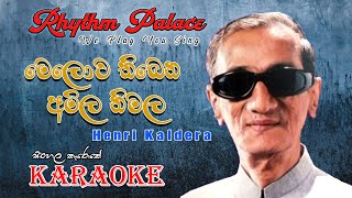 Melowa Thibena Amila Nimala henri kaldera  Karaoke Song  Rhythm Palace [upl. by Odnomor]