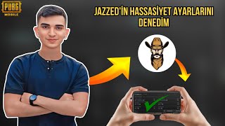 JAZZED’İN HASSASİYET AYARLARİNİ DENEDİM  HASSASİYET AYARLARI  NASIL YAPILIR  PUBG MOBİLE [upl. by Arhaz]