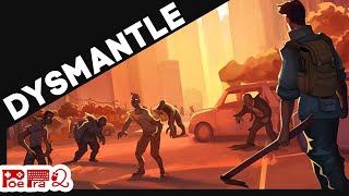 DYSMANTLE  Gameplay de Primeiras Impressões [upl. by Ettenirt689]