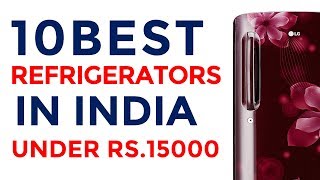 Best Refrigerators Under Rs15000 in India  Top Fridge 2017 [upl. by Ativoj]