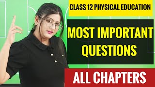 Class 12 physical education important questions for board exam 2024Class 12 Physical Education [upl. by Ardnola]