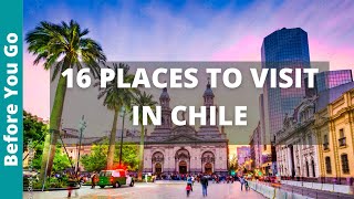 Chile Travel Guide 16 BEST Places to Visit in Chile amp Top Things to Do [upl. by Erle]