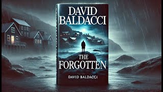 Thriller Audiobook  The Forgotten by David Baldacci  Full Story [upl. by Ednyl221]