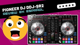 Pioneer DJ DDJSR2 🇪🇸 Unboxing amp Review [upl. by Latnahs80]