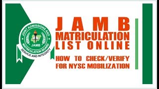 JAMB Matriculation List Online  How to Check for NYSC Mobilization [upl. by Asillam548]