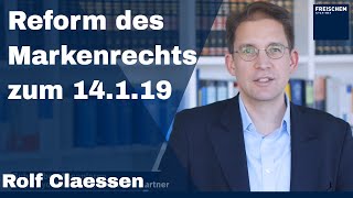 💡 Markenrechtsreform  die wichtigsten Änderungen des Markengesetzes zum 1412019 rolfclaessen [upl. by Levan]