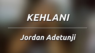 Jordan Adetunji  KEHLANI KaraokeInstrumental [upl. by Kuhn124]