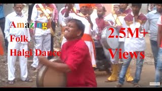 Folk Instrument Original Halgi  Halagi Music And Dance Raju Awale १ नंबर व्हिडीओ [upl. by Rapp]