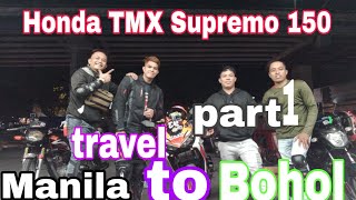 Honda supremo 150 travel manila to bohol part 1 [upl. by Lebanna]