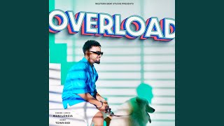 Overload [upl. by Pyne]