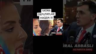 Yatan deputatlar  AĞ Partiya sədri Tural Abbaslı [upl. by Floro]