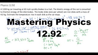 Mastering Physics Solution quotA 1200 kg car traveling at 60 mph quickly brakes to a halt The kinetic [upl. by Nnahgaem]