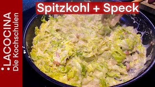 Gestovter Spitzkohl mit Speck schnell amp einfach zubereiten  La Cocina [upl. by Ad]