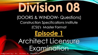 ALE Review  Division 8  Doors amp Windows Episode 1  Architect Licensure Examination [upl. by Elvira]