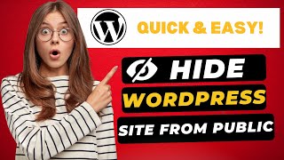 How To Hide WordPress Site From Public 🔥  FAST amp Easy [upl. by Mimi]