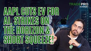 AAPL CUTS EV for AI strikes on the horizon amp short squeeze [upl. by Yenal612]