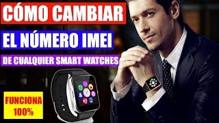 ⌚SMART WATCHES GT08 DZ09 U8 NO RECONOCE SIM  Cambiar el Número IMEI  FUNCIONA💯  SOLUCIÓN [upl. by Laing]