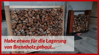 Gestell für Lagerung von Brennholz gebaut [upl. by Joscelin]