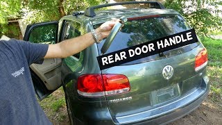 HOW TO REMOVE EXTERIOR REAR DOOR HANDLE ON VW TOUAREG [upl. by Okire405]