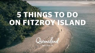 5 things to do on Fitzroy Island Tropical North Queensland [upl. by Koziara]