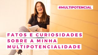 Fatos e Curiosidades sobre a minha Multipotencialidade  Exército Multipotencial [upl. by Ryder]