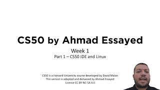 CS50x by Ahmad Essayed 2021  Arabic  11  المحاضرة 1  الجزء الأول [upl. by Gulick]