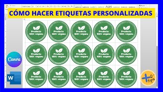 Cómo CREAR ETIQUETAS PERSONALIZADAS con CANVA y WORD [upl. by Alec]