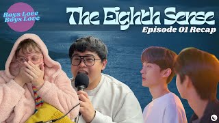 The Eighth Sense Episode 01 Recap  Boys Love Boys Love [upl. by Bushore]