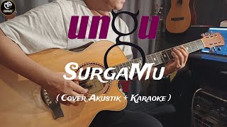 SurgaMu  UNGU  Cover Akustik  Karaoke Lirik [upl. by Griz31]